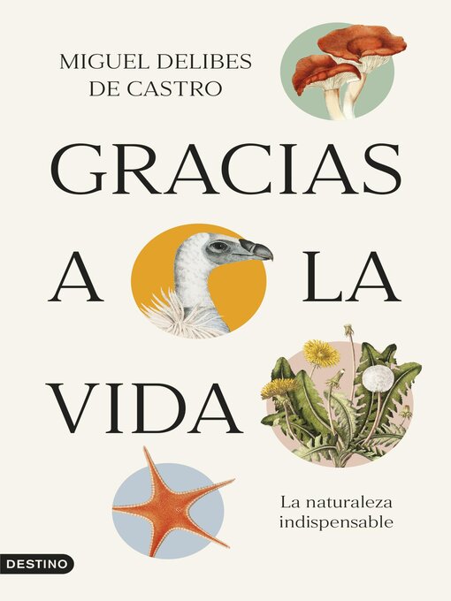 Title details for Gracias a la vida by Miguel Delibes de Castro - Available